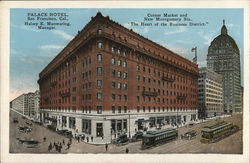 Palace Hotel, "The Heart of the Business District" Palace Hotel, "The Heart of the Business District"