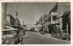 Main Street, Placerville, California, Showing Raffles Hotel Postcard