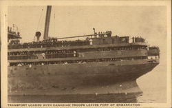 Transport Loaded with Canadian Troops Leaves Port of Embarkation Montreal, PQ Canada Quebec Postcard Postcard Postcard