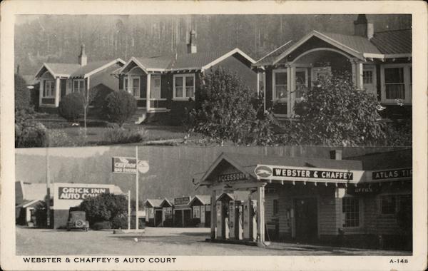 Webster & Chaffey's Auto Court Eureka California