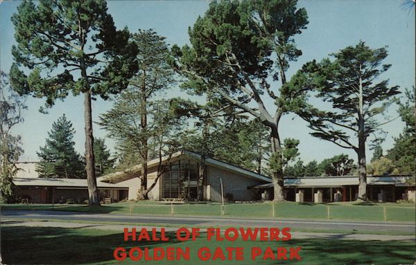 Golden Gate Park - Hall of Flowers San Francisco California