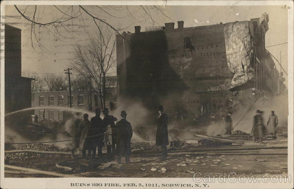 Ruins from Big Fire - February 3, 1911 Norwich New York