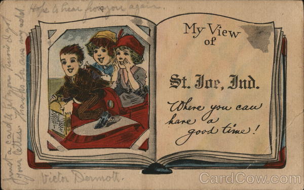 My View of St. Joe., Ind. Where You Can Have A Good Time St. Joseph Indiana