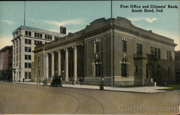Post Office and Citizen's Bank South Bend Indiana