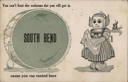 You Can't Beat Der Welcome Dat You Vill Get In South Bend Indiana Postcard Postcard Postcard