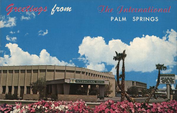 Hotel International Palm Springs California