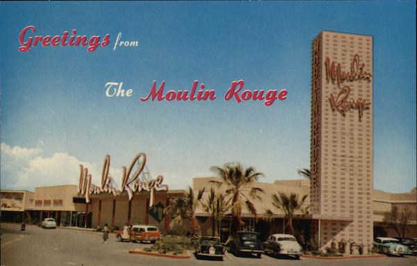 The Moulin Rouge Las Vegas Nevada