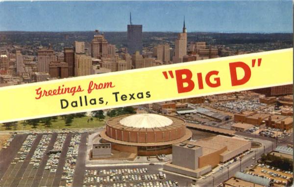 Greetings From Big D Dallas Texas