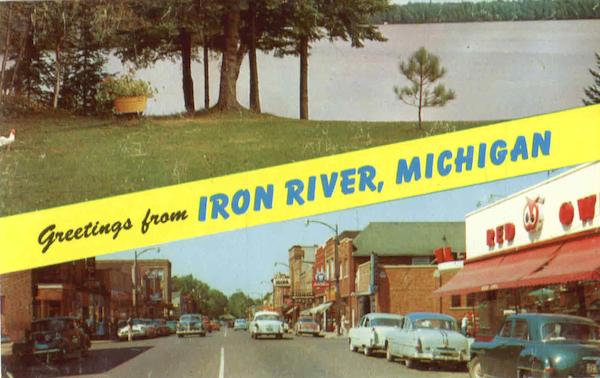 Greetings From Iron River Michigan