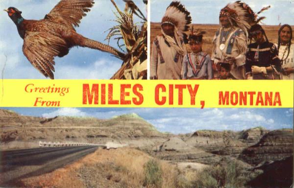 Greetings From Miles City Montana