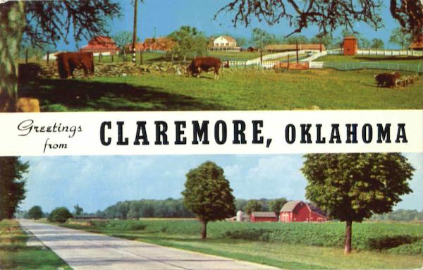 Greetings From Claremore Oklahoma