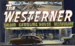 The Westerner Saloon Gambling House Restaurant, 23 Fremont St. Postcard