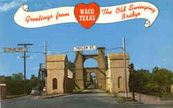 Greetings From The Old Swinging Bridge Waco, TX Postcard Postcard