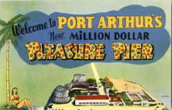 Welcome To New Million Dollar Pleasure Pier Port Arthur, TX Postcard Postcard