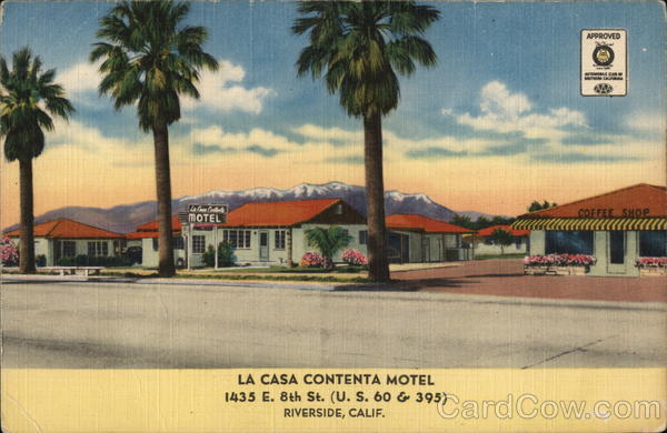 La Casa Contenta Motel Riverside California