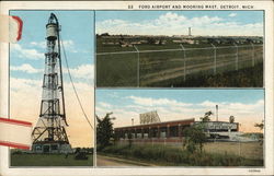 Ford Airport and Mooring Mast Detroit, MI Postcard Postcard Postcard
