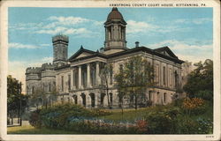 Armstrong County Court House Kittanning, PA Postcard Postcard 