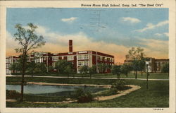 Horace Mann High School, Gary, Ind. "The Steel City" Indiana Postcard Postcard Postcard