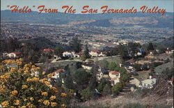 San Fernando Valley Los Angeles, CA Postcard Postcard Postcard