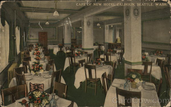 Cafe of New Hotel, Calhoun Seattle Washington