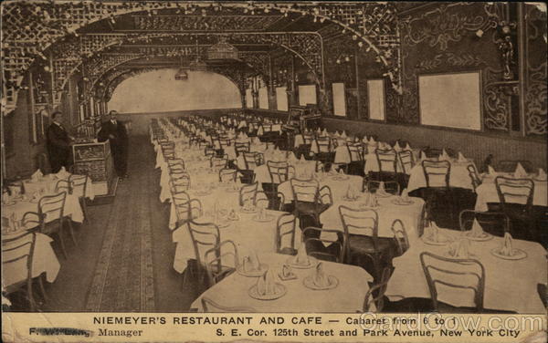 Niemeyer's Restaurant and Cafe -Cabaret from 6 to 1 Harlem New York