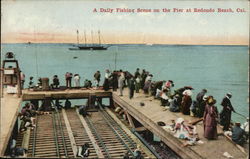 Daily Fishing Scene on the Pier Redondo Beach, CA Postcard Postcard Postcard