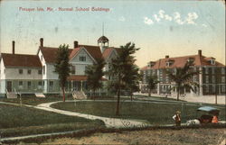 Normal School Buildings Presque Isle, ME Postcard Postcard Postcard