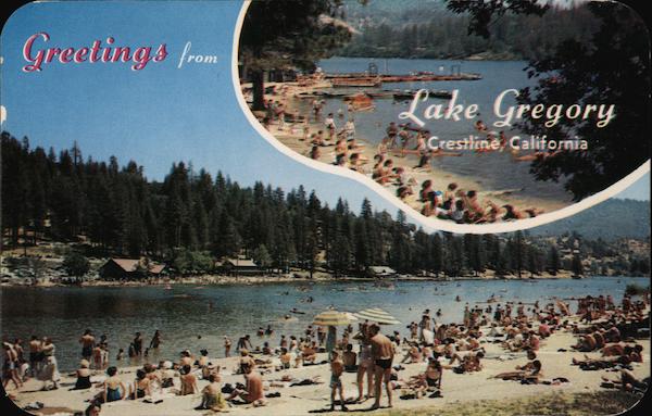 Greetings from Lake Gregory Crestline California