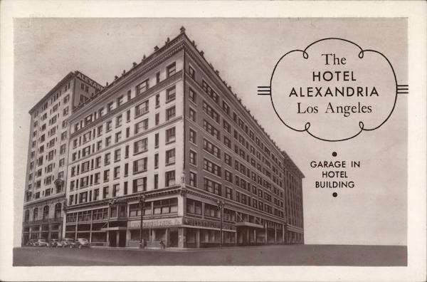 The Hotel Alexandria Los Angeles California