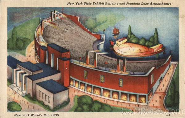 New York State Exhibit Building and Fountain Lake Amphitheatre