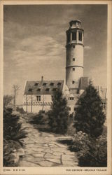 Old Church, Belgian Vilage - A Century of Progress Old Church, Belgian Vilage - A Century of Progress