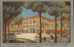 Hotel du Chateau de Tivoli - Son Restaurant Provencal Postcard