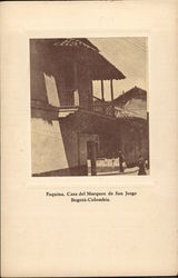 Esquina, Casa del Marquez de San Jorge Bogota, Colombia South America Postcard Postcard