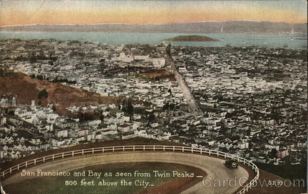 San Francisco and Bay as seen from Twin Peaks - 800 Feet Above the City California