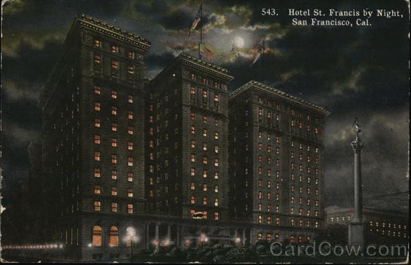 Hotel St. Francis by Night San Francisco California
