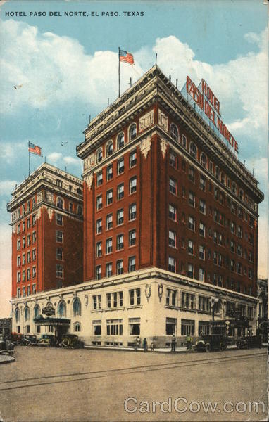 Hotel Paso del Norte Texas