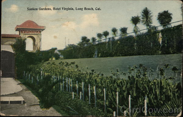 Sunken Gardens, Hotel Virginia Long Beach California