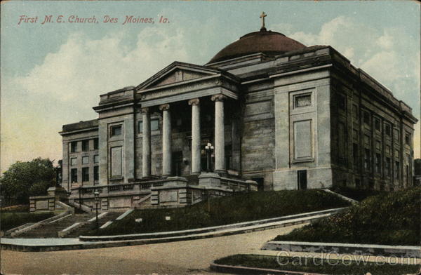 First M. E. Church Des Moines Iowa