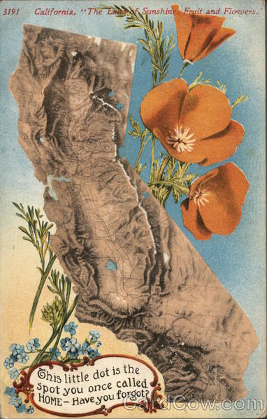 California  The Land of Sunshine, Fruit and Flowers