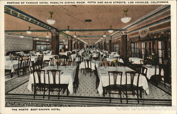 Portion of Famous Hotel Rosslyn Dining Room Los Angeles California