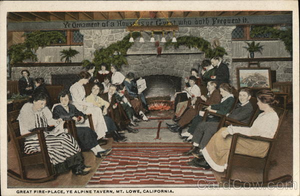 Ye Alpine Tavern - Great Fireplace Mount Lowe California