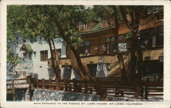 Main Entrance to the Famous Mt. Lowe Tavern Mount Lowe California