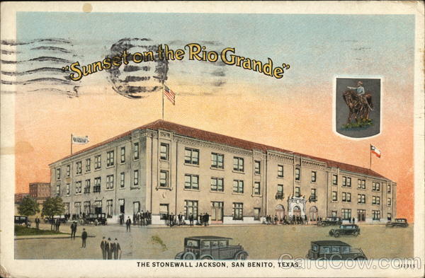 Sunset on the Rio Grande The Stonewall Jackson San Benito Texas