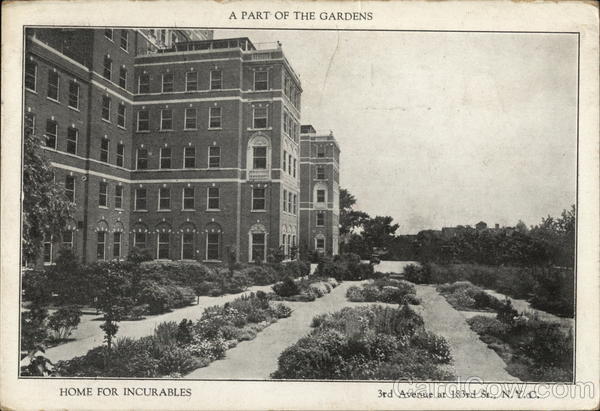 A Part of the Gardens, Home for Incurables New York