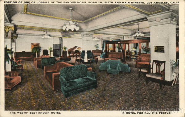 Portion of one of Lobbies of the Famous Hotel Rosslyn Fifth and Main Streets Los Angeles California