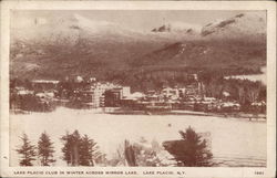 Lake Placid Club in Winter Across Mirror Lake New York Postcard Postcard Postcard