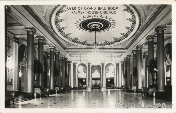Palmer House - Grand Ball Room, Foyer Chicago Illinois