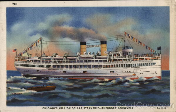 Chicago's Million Dollar Steamship - Theodore Roosevelt