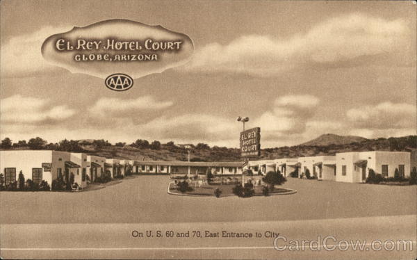 El Rey Hotel Court Globe Arizona