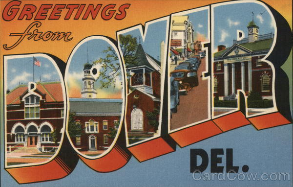 Greetings from Dover - Lettering Shows Local Pictures Delaware